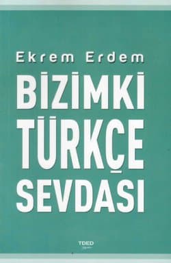 Bizimki Türkçe Sevdası