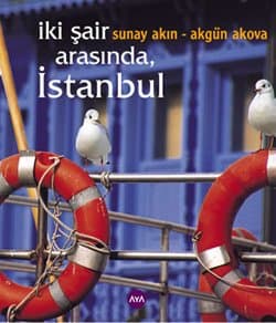 İki Şair Arasında, İstanbul