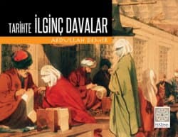 tarihte ilginç davalar