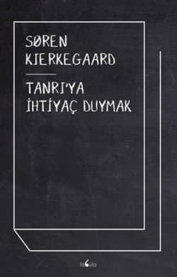 Tanrıya İhtiyaç Duymak