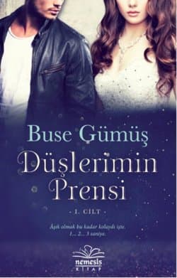 Düşlerimin Prensi I. Cilt