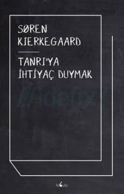 Tanrıya İhtiyaç Duymak