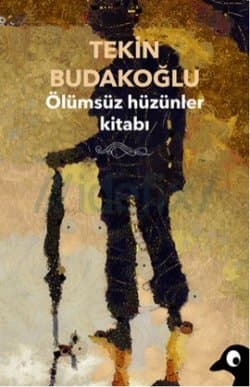 ölümsüz hüzünler kitabı