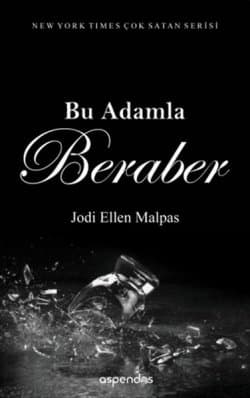 Bu Adamla Beraber (This Man, #2)