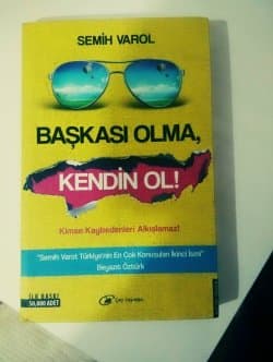 başkası olma kendin ol