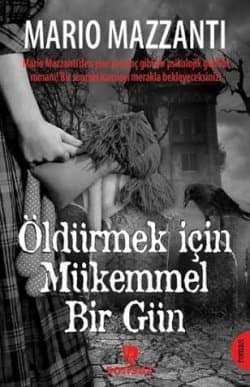 Öldürmek İçin Mükemmel Bir Gün (Komiser Sensi ve Dr. Claps, #2)