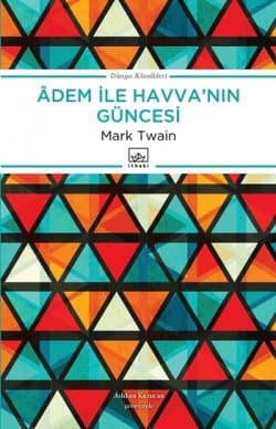 Âdem'le Havva'nın Güncesi ve Seçme Öyküler