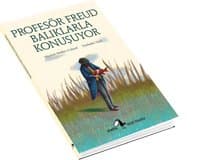 Profesör Freud Balıklarla Konuşuyor