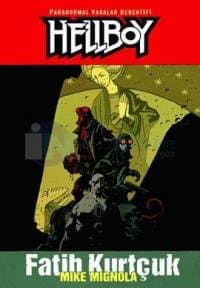 Hellboy : Fatih Kurtçuk