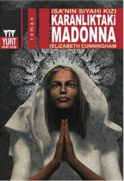 Karanlıktaki Madonna (İsa'nın Siyahi Kızı)