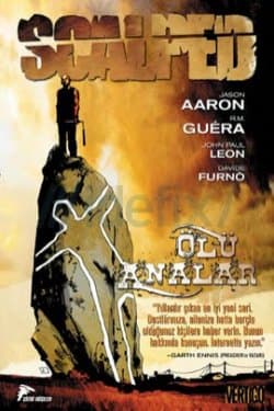 Scalped Cilt 3 - Ölü Analar