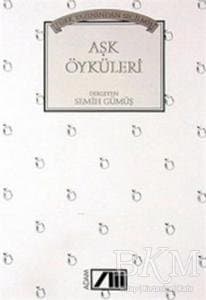 Türk Yazınından Seçilmiş Aşk Öyküleri