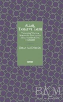 Allah, Tabiat ve Tarih