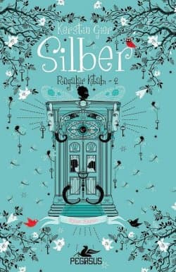 Silber: Rüya Kapısı (Rüyalar Kitabı, #2)