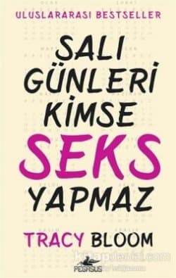 Salı Günleri Kimse Seks Yapmaz