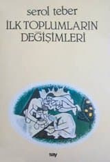 İlk Toplumların Değişimleri