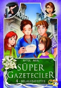 Süper Gazeteciler 4 Belalı Davetiye