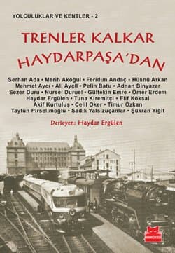 Trenler Kalkar Haydarpasa`dan