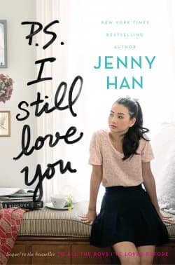 P. S. I Still Love You (To All the Boys I've Loved Before, #2)