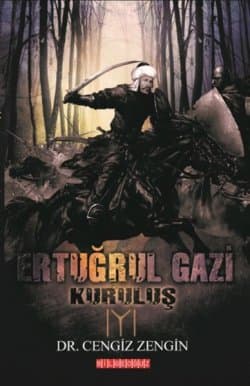 Ertuğrul Gazi 'Kuruluş'