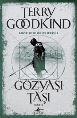 Gözyaşı Taşı Kısım 1 / Doğruluk Kılıcı Serisi 2