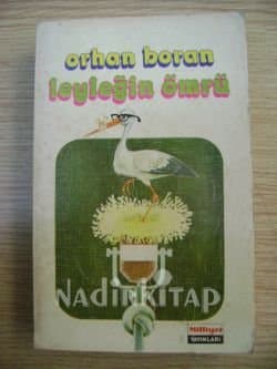 Leyleğin Ömrü