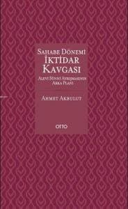 Sahabe Dönemi İktidar Kavgası