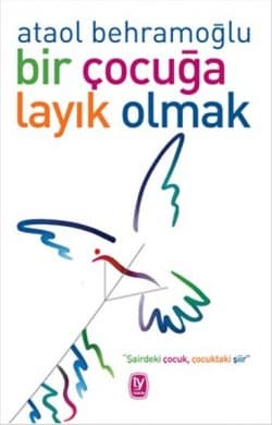 Bir Çocuğa Layık Olmak