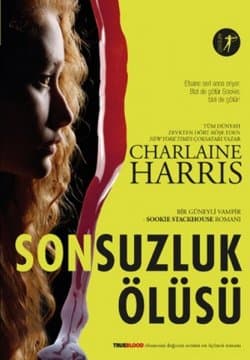 Sonsuzluk Ölüsü (Sookie Stackhouse #13)