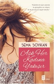 Aşk Her Kadına Yakışır