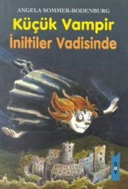 Küçük Vampir İniltiler Vadisinde (Küçük Vampir Dizisi, #7)
