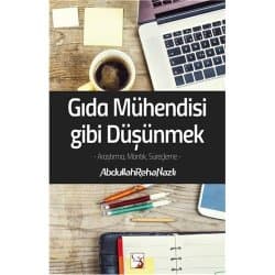 Gıda Mühendisi Gibi Düşünmek