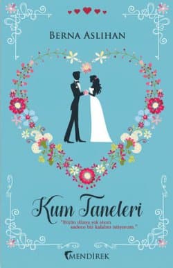 Kum Taneleri (Aşkın Sen Hali #1)
