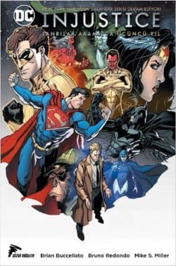 Injustice Cilt 2 - Tanrılar Aramızda Üçüncü Yıl