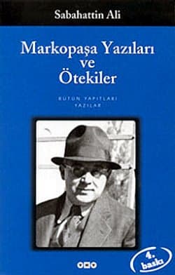 Markopaşa Yazıları ve Ötekiler