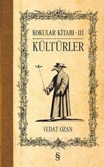 Kokular Kitabı 3-Kültürler