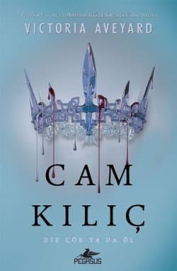 Cam Kılıç (Kızıl Kraliçe, #2)