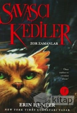 Savaşçı Kediler Zor Zamanlar