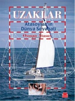 Uzaklar Atasoylar`ın Dünya Seyahati