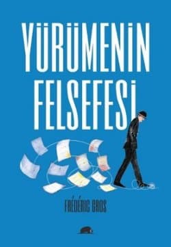 Yürümenin Felsefesi