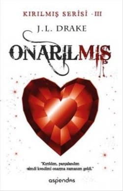Onarılmış (Broken Trilogy #3)