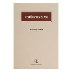 Atatürk'ten 20 Anı
