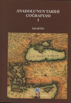 Anadolu'nun Tarihi Coğrafyası I