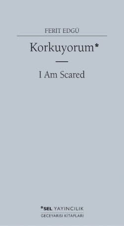 Korkuyorum - I Am Scared