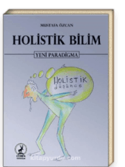 Holistik Bilim Yeni Paradigma