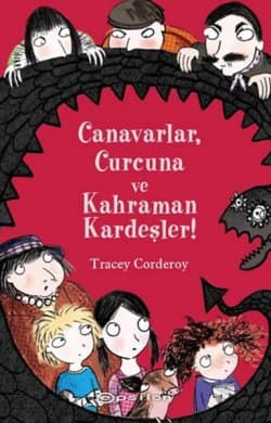 Canavarlar, Curcuna ve Kahraman Kardeşler! (Crumbs #2)