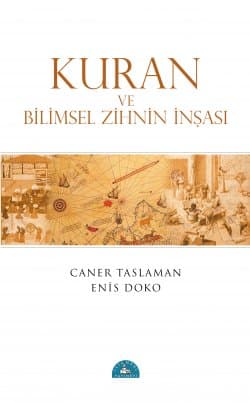 Kur'an ve Bilimsel Zihnin İnşası
