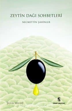 Zeytin Dağı Sohbetleri