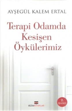 Terapi Odamda Kesişen Öykülerimiz