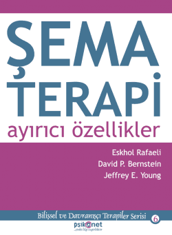 Şema Terapi: Ayırıcı Özellikler